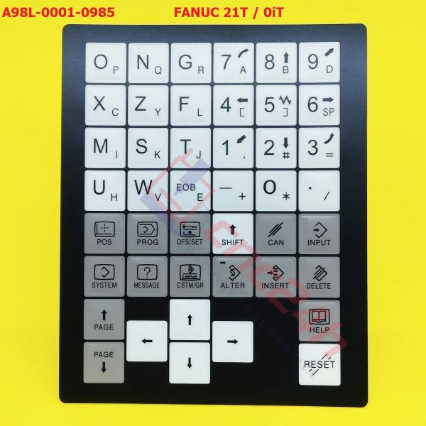 A98L-0001-0985 - Decal phím bấm Fanuc 21T / 0iT