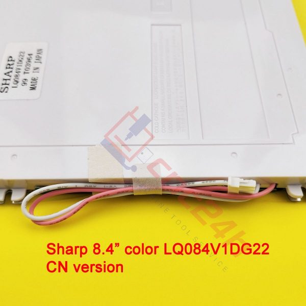 LQ084V1DG22 - LCD SHARP 8.4inch cho máy CNC Fanuc