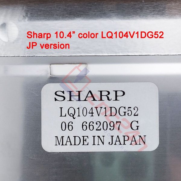 LQ104V1DG52 - LCD SHARP 10.4inch cho máy CNC