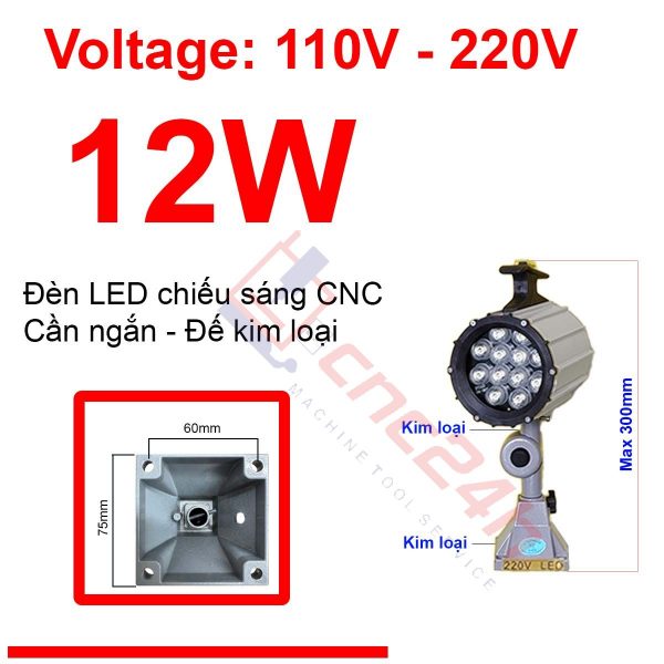 Đèn chiếu sáng máy CNC - Đèn LED cần - 24V hoặc 220V - Có loại Đế Kim Loại và Đế Nhựa. Đế xoay 360 độ và có nhiều khớp nối, dễ dàng điều chỉnh đèn - Chống nước / bụi / dầu / va đập.