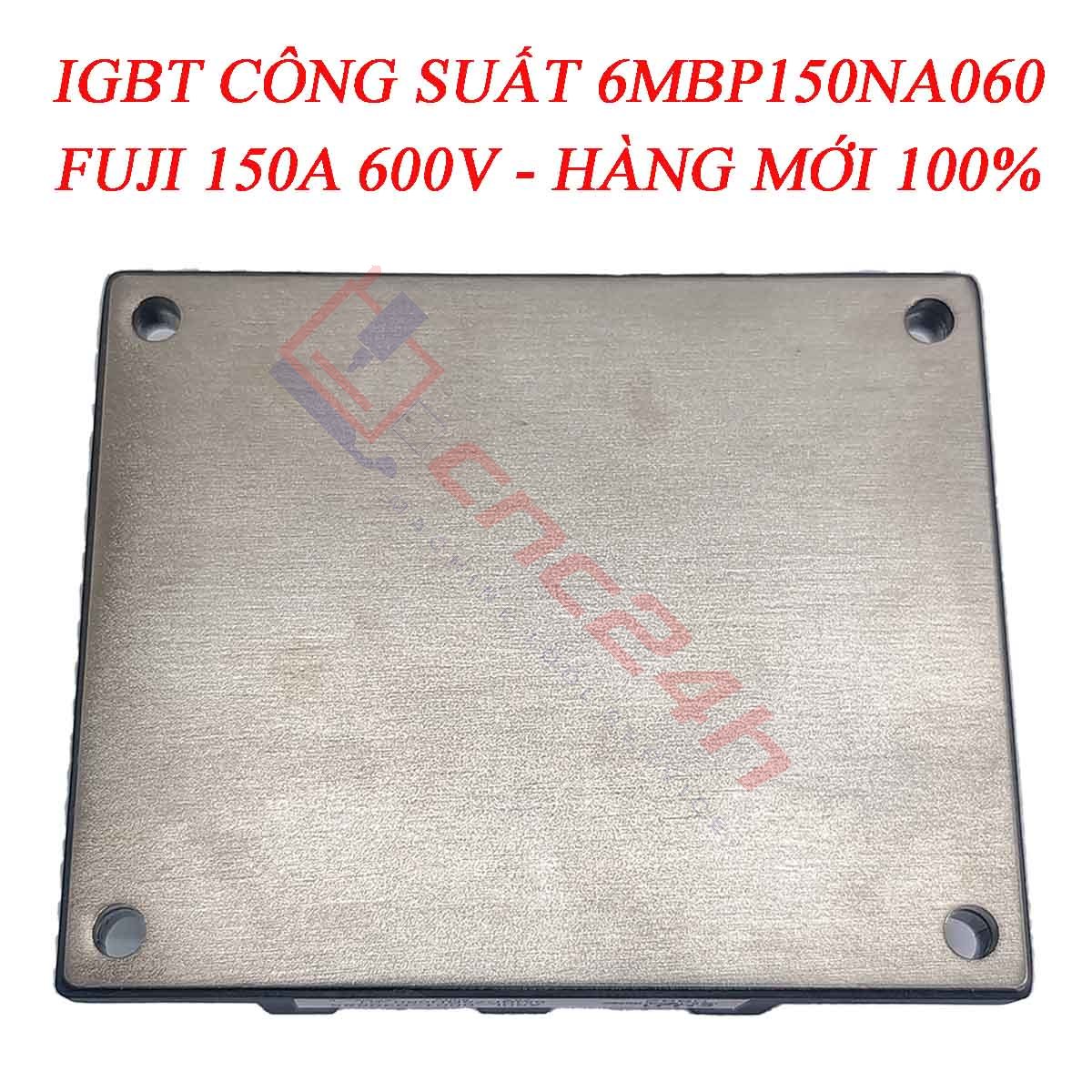 6MBP150NA060 -3 6MBP150NA060 là module IGBT công suất có dòng định mức 75A, điện áp 600V, với khả năng chịu tải ổn định và hiệu suất chuyển mạch cao. Sản phẩm được ứng dụng rộng rãi trong máy cnc, công nghiệp,...