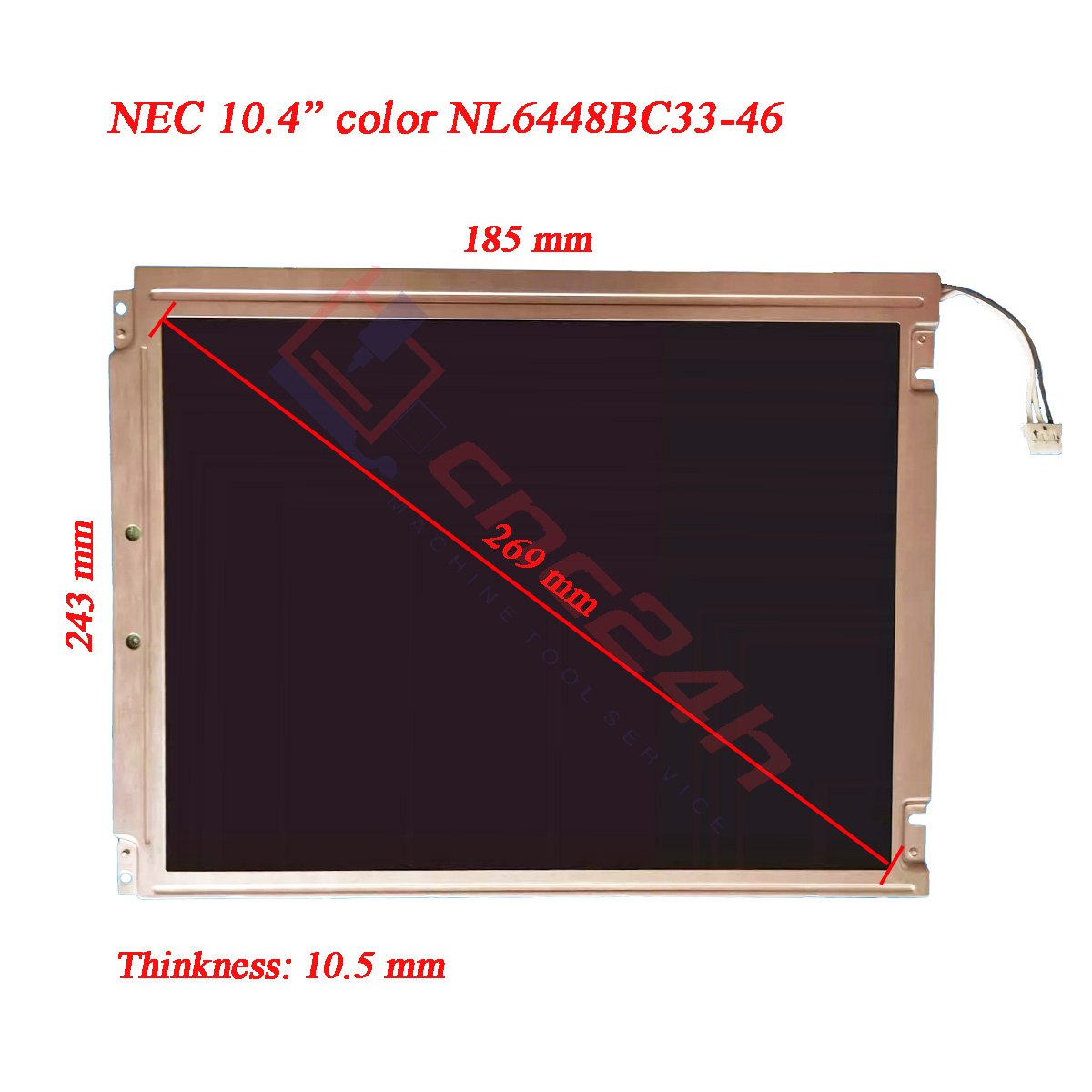 LCD NEC NL6448BC33-46 3 Màn hình CD NEC 10.4inch cho máy CNC NL6448BC33-46